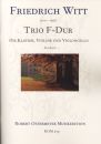 Witt, Friedrich - Trio F-Dur f�r Klavier, Violine und Violoncello