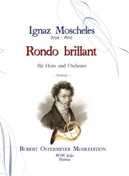 Moscheles, Ignaz - Rondo brillant for Horn