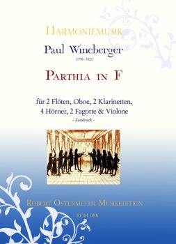 Wineberger, Paul - Parthia in F für Oboe, 2 Flöten, 2 Fagotte, 2 Klarinetten, 4 Hörner, Violone