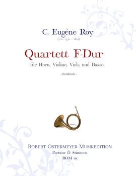 Roy, Eugene C. - Quartet for Horn, Violin, Viola and Basso