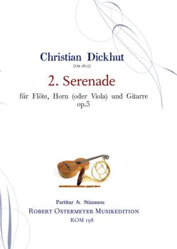 Dickhut, Christian - 2. Serenade op.3 for Flute, Horn and Guitar