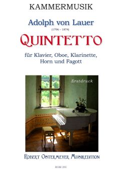 Lauer, Adolph v. - Quintet for Piano, Oboe, Clarinet, Horn and Bassoon