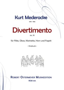 Mederacke, Kurt - Divertimento op.36 for Flute, Oboe, Clarinet, Horn and Bassoon