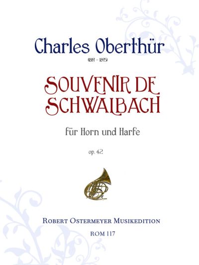 Oberthür, Charles - Souvenir de Schwalbach für Horn und Harfe op.42