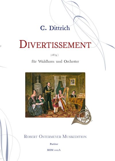 Dittrich, C. - Divertissement für Horn und Orchester