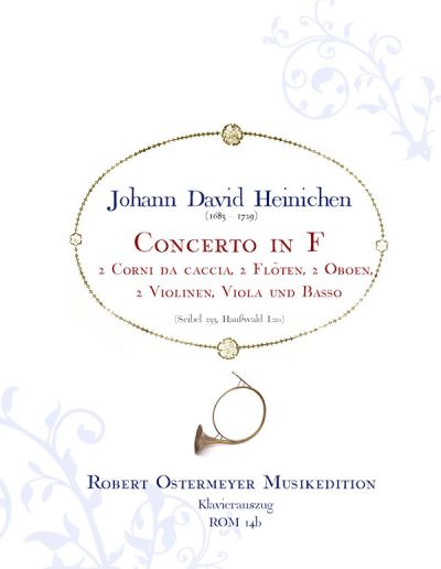 Heinichen, Johann David - Concerto for 2 Corni da caccia (SeiH 233, HauH I:20)
