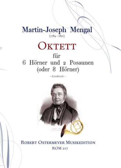 Mengal, Martin Joseph - Oktett für 6 Hörner und 2 Posaunen (oder 8 Hörner)