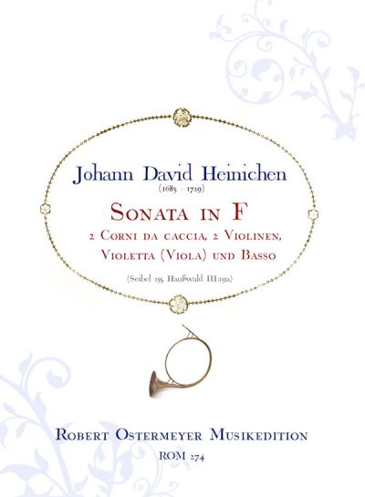 Heinichen, Johann David - Sonata  F-Dur für 2 Corni (SeiH 255, HauH III:19a)