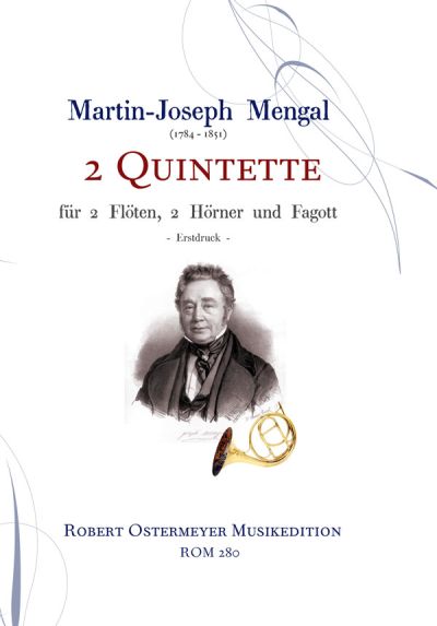 Mengal, Martin-Joseph - 2 Quintette für 2 Flöten, 2 Hörner und Fagott