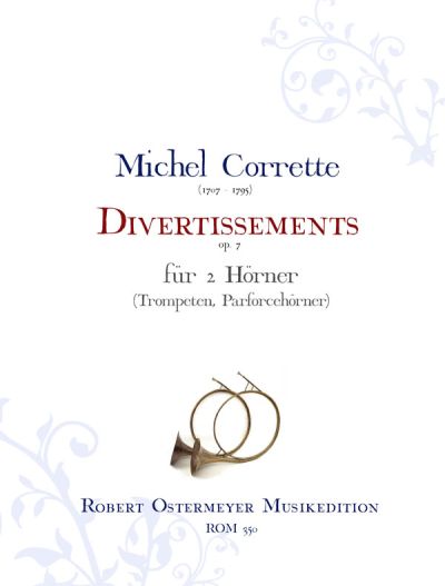 Corrette, Michel - Divertissements op.7 für 2 Hörner (Parforcehorn, Trompete)