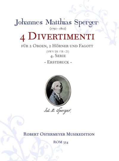 Sperger, Johannes - Serie 4 - 4 Divertimenti for 2 oboes, 2 horns and bassoon (SWV D I/18 - 21)