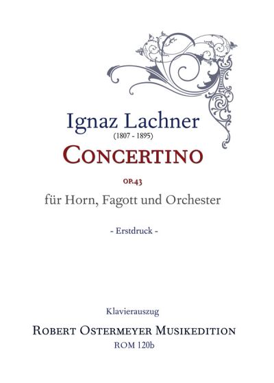 Lachner, Ignaz -  Concertino für Horn und Fagott op.43