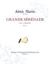 Martin, Alexis - Grand Serenade für 3 Hörner op.2