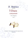 Melchior, P. - 3 Duos concertant für 2 Hörner op.2