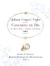 Vogler, (Johann Caspar) - Concerto ex Dis für Horn
